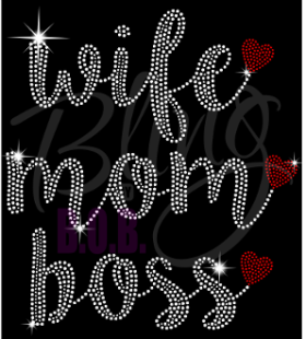 Wife Mom Boss Rhinestones