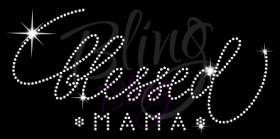 Blessed Mama Rhinestones