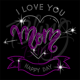 I Love You Mom Happy Day Pink Rhinestones