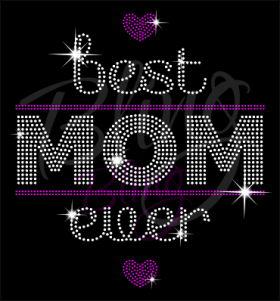 Best Mom Ever Rhinestones