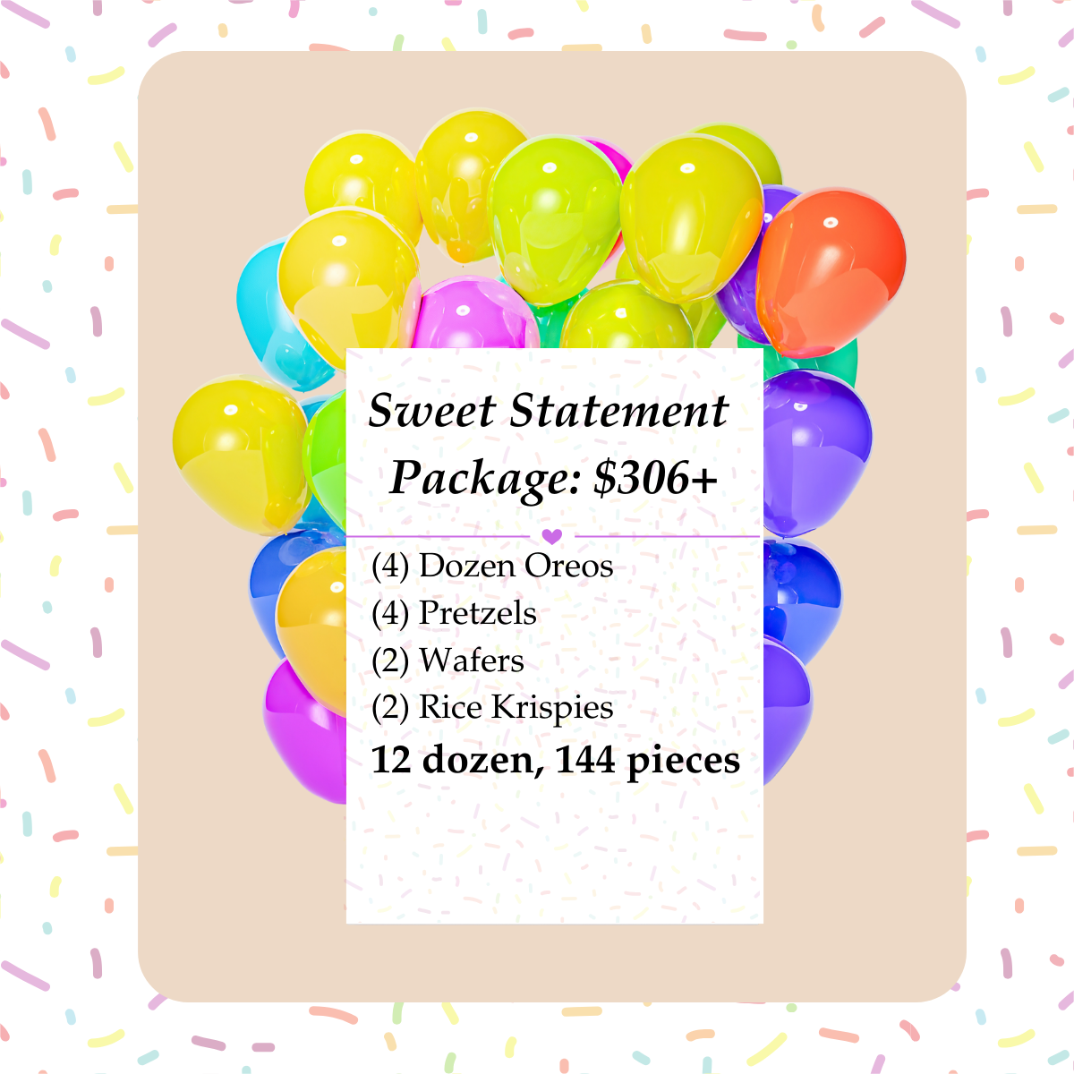 Sweet Statement Package