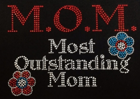 Most Outstanding MOM Rhinestones