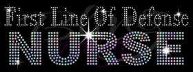Nurse First Line Of Defense Silver Rhinestones