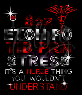 It's A Nurse Thing Rhinestones