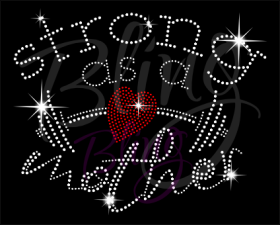 Strong As A Mother Rhinestones