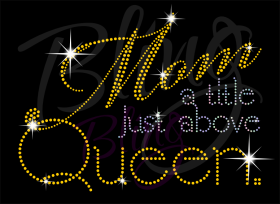 Mom A Title Above Queen Rhinestones